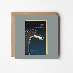 Fifty Shades of Greyhound - blank greetings card
