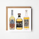 Illustrated greetings card featuring three bottles of tequila, blank inside.